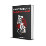 Own your shit free chapters (5 of them)
